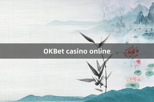 OKBet casino online