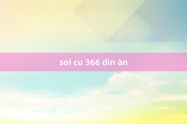 soi cu 366 din àn