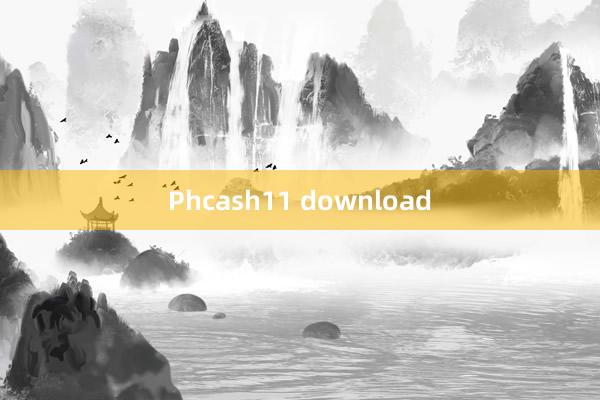 Phcash11 download