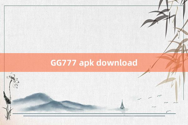 GG777 apk download