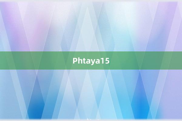 Phtaya15