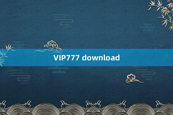 VIP777 download