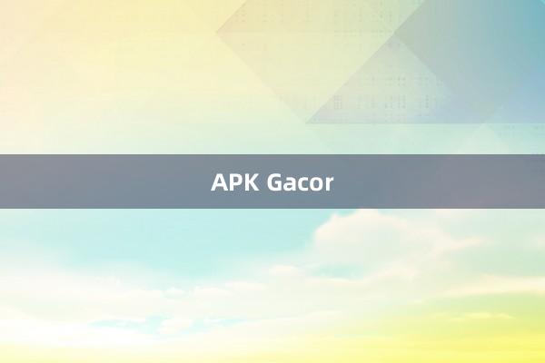 APK Gacor