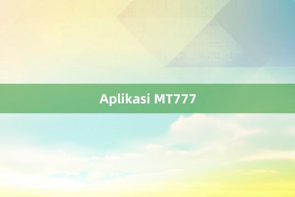 Aplikasi MT777