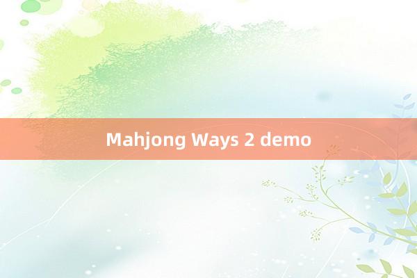 Mahjong Ways 2 demo