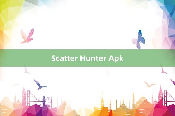 Scatter Hunter Apk