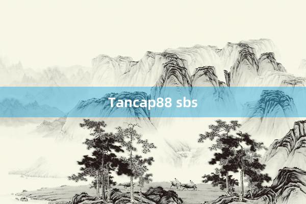 Tancap88 sbs