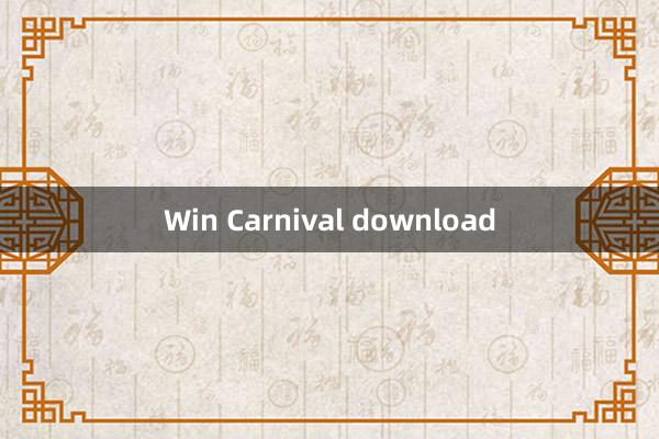 Win Carnival download