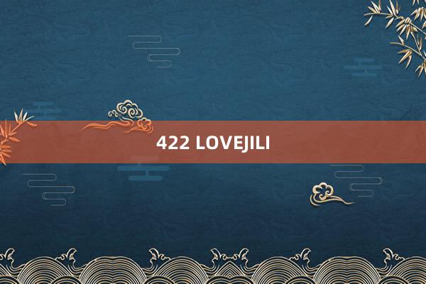 422 LOVEJILI