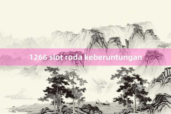 1266 slot roda keberuntungan