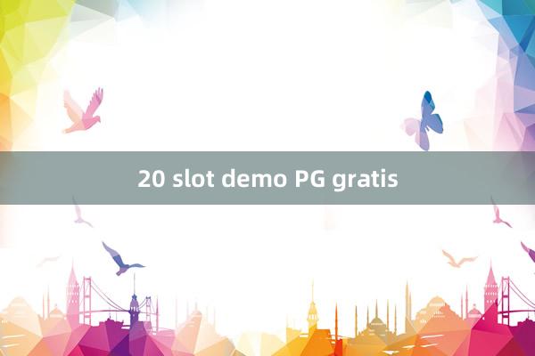 20 slot demo PG gratis