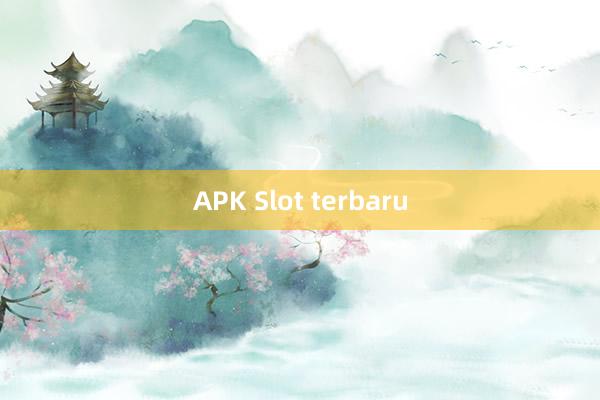 APK Slot terbaru