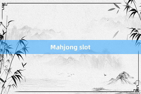 Mahjong slot