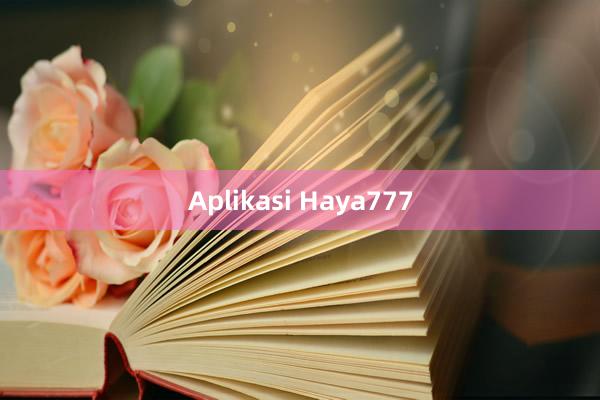 Aplikasi Haya777