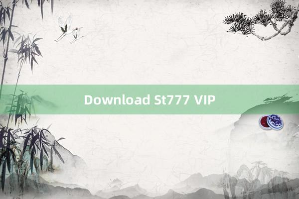 Download St777 VIP