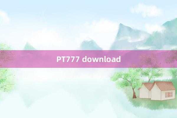 PT777 download