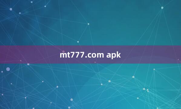 mt777.com apk