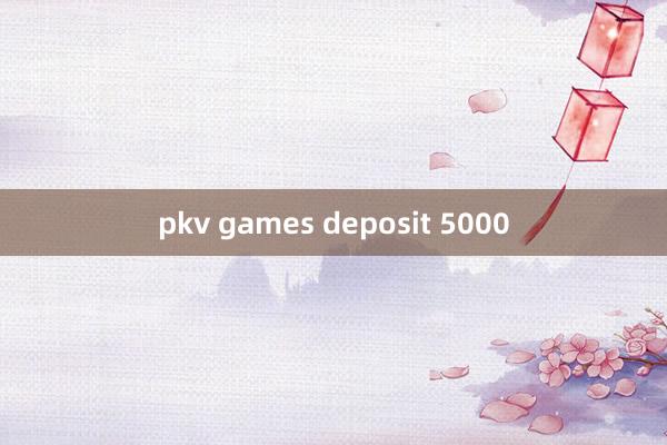 pkv games deposit 5000