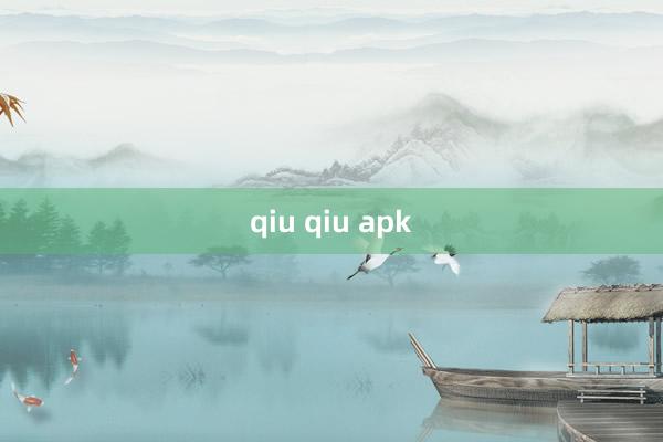 qiu qiu apk