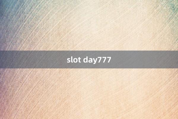 slot day777