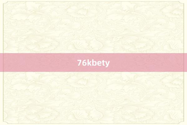 76kbety