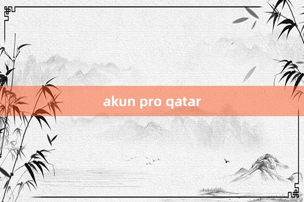 akun pro qatar