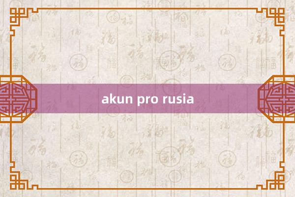 akun pro rusia