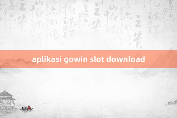 aplikasi gowin slot download