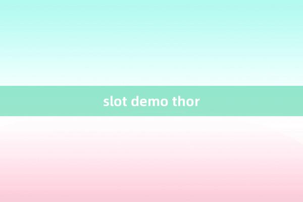 slot demo thor