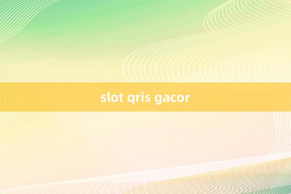 slot qris gacor