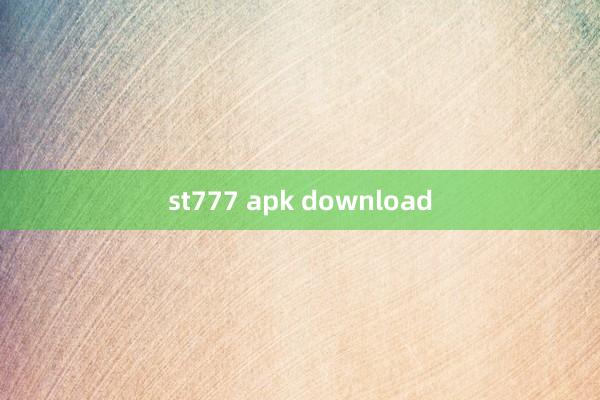 st777 apk download