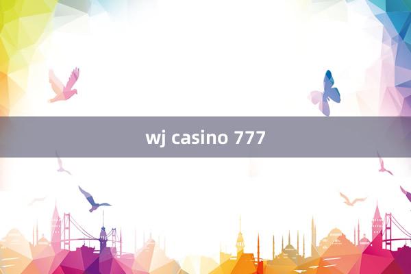 wj casino 777