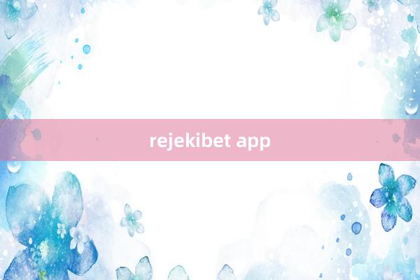 rejekibet app