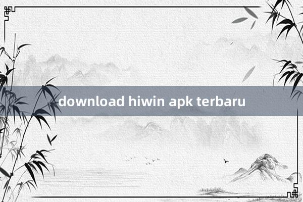 download hiwin apk terbaru