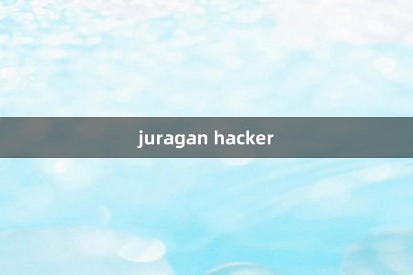 juragan hacker