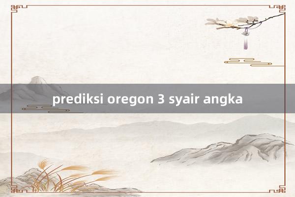 prediksi oregon 3 syair angka