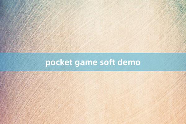 pocket game soft demo