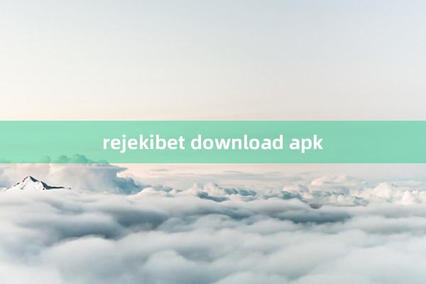 rejekibet download apk