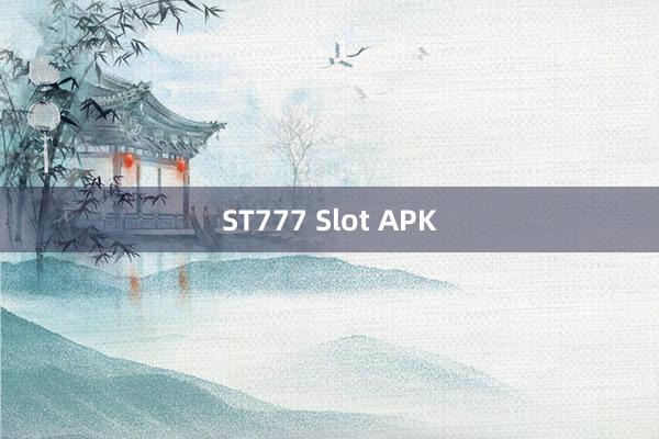 ST777 Slot APK